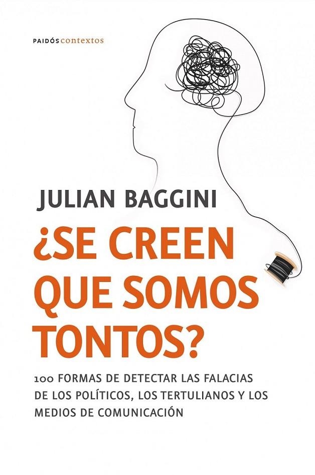 ¿SE CREEN QUE SOMOS TONTOS? | 9788449323942 | JULIAN BAGGINI