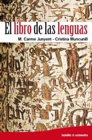 EL LIBRO DE LAS LENGUAS | 9788499210919 | JUNYENT FIGUERAS, CARME/MUNCUNILL DAZA, CRISTINA