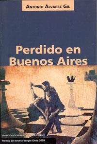 PERDIDO EN BUENOS AIRES | 9788483710425 | ALVAREZ GIL,ANTONIO