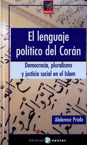 EL LENGUAJE POLÍTICO DEL CORÁN | 9788478844630 | PRADO, ABDENNUR