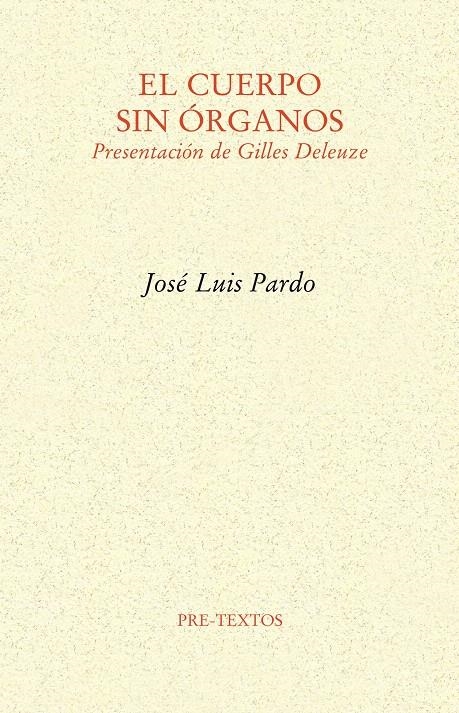 EL CUERPO SIN ÓRGANOS | 9788415297444 | PARDO TORIO, JOSÉ LUIS