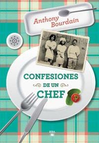 CONFESIONES DE UN CHEF. ED. ESPECIAL | 9788492966189 | BOURDAIN , ANTHONY