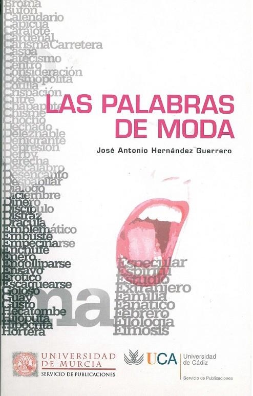 PALABRAS DE MODA, LAS | 9788498280487 | HERNÁNDEZ GUERRERO, JOSÉ ANTONIO