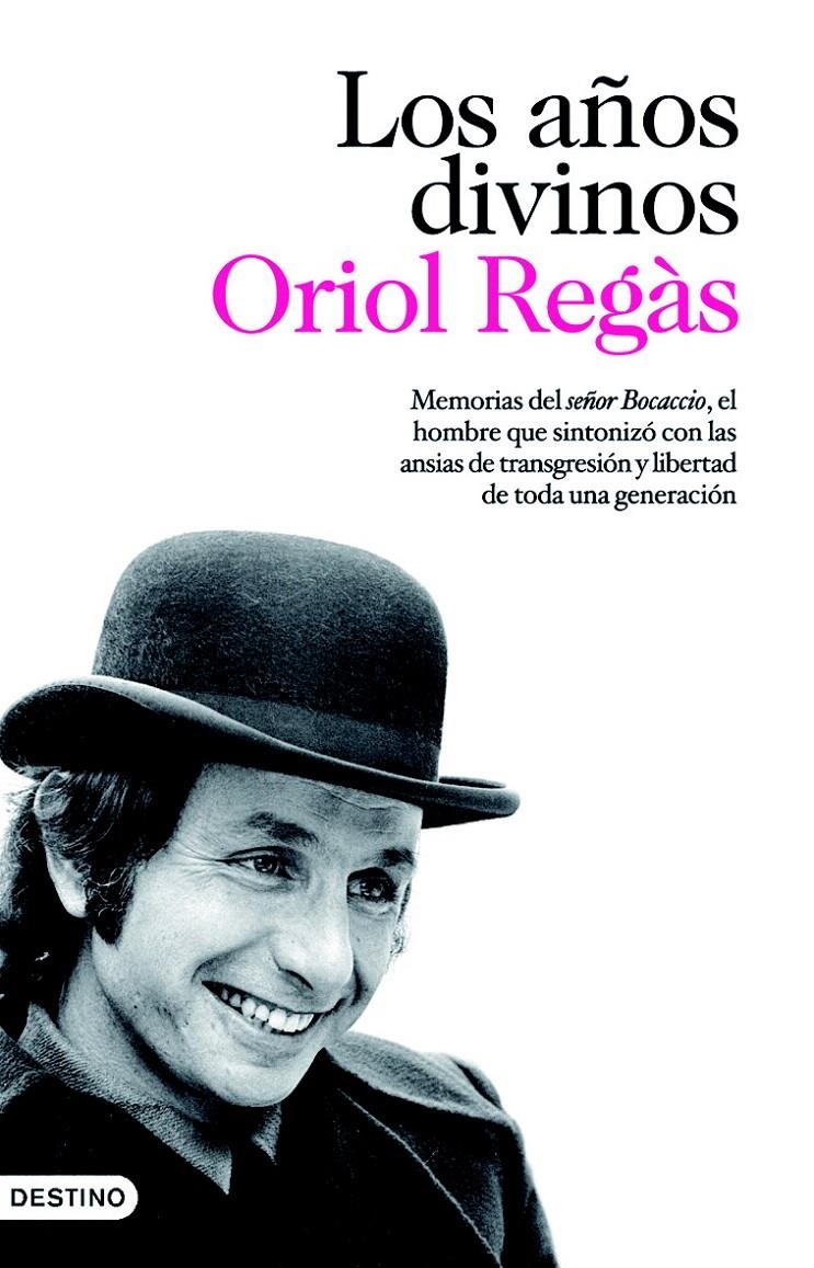 LOS AÑOS DIVINOS | 9788423342600 | ORIOL REGÀS