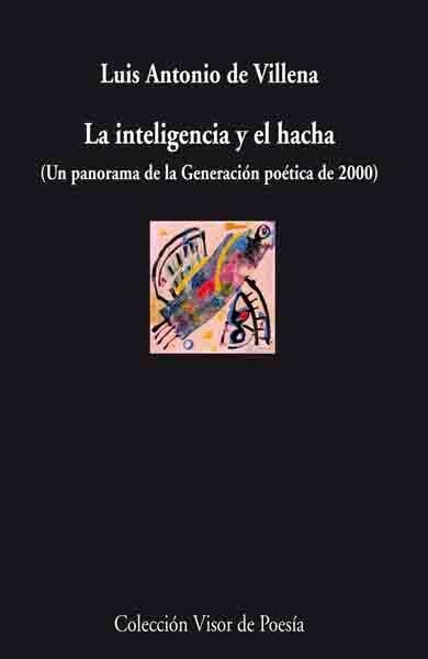 LA INTELIGENCIA Y EL HACHA | 9788498957471 | VILLENA, LUIS ANTONIO DE