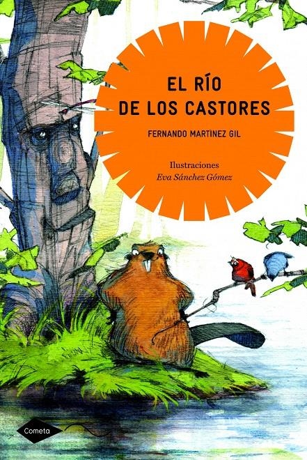 EL RÍO DE LOS CASTORES | 9788408088813 | FERNANDO MARTÍNEZ GIL