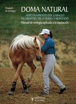 DOMA NATURAL. ADIESTRAMIENTO DEL CABALLO EN LIBERTAD, PIE A TIERRA Y MONTADO | 9788425518027 | DE CORBIGNY, ELISABETH