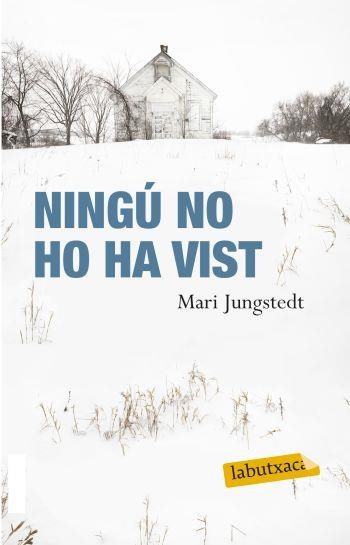 NINGÚ NO HO HA VIST | 9788499301372 | MARI JUNGSTEDT