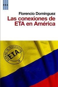 LAS CONEXIONES DE ETA EN LATINOAMÉRICA | 9788498677799 | DOMINGUEZ IRIBARREN, FLORENCIO