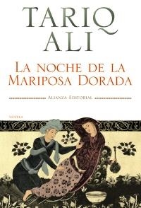 LA NOCHE DE LA MARIPOSA DORADA | 9788420651569 | ALI, TARIQ