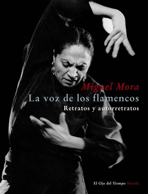 LA VOZ DE LOS FLAMENCOS | 9788498416541 | MORA, MIGUEL