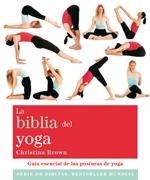 BIBLIA DEL YOGA, LA | 9788484453406 | BROWN, CHRISTINA