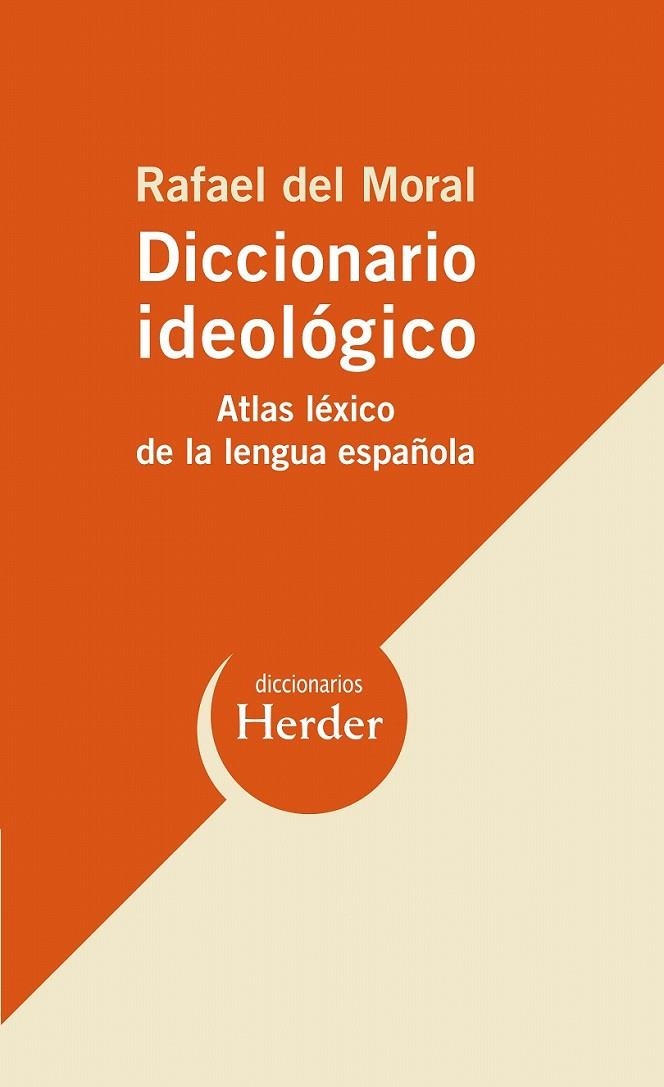 DICCIONARIO IDEOLÓGICO | 9788425425998 | DEL MORAL, RAFAEL