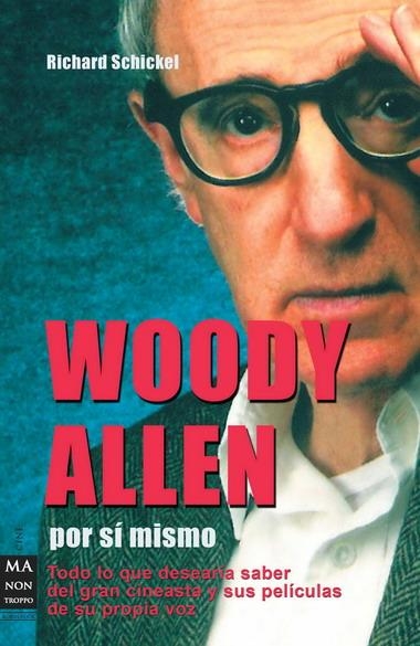 WOODY ALLEN POR SÍ MISMO | 9788496924918 | SCHICKEL, RICHARD