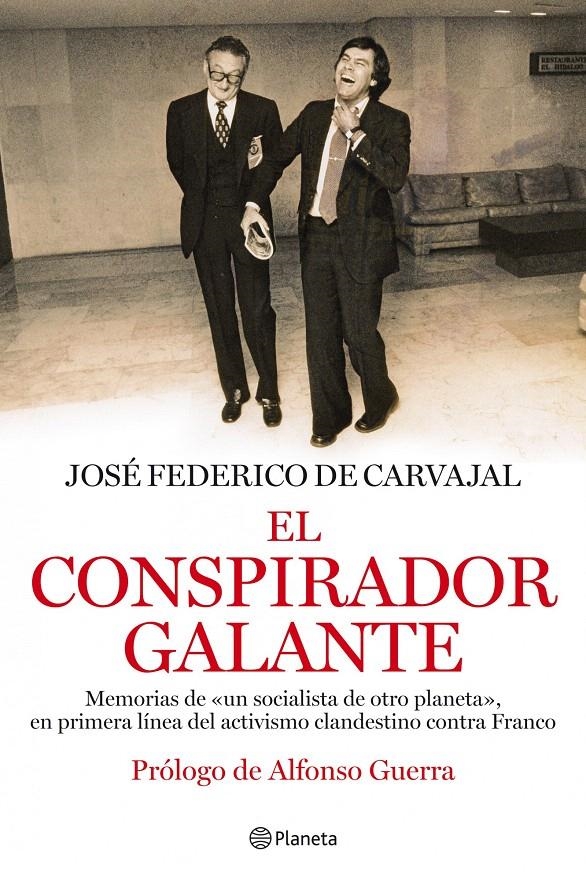 EL CONSPIRADOR GALANTE | 9788408093831 | JOSÉ FEDERICO DE CARVAJAL