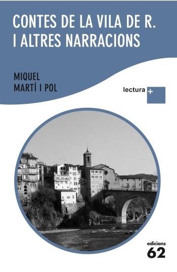 CONTES DE LA VILA DE R. I ALTRES NARRACIONS | 9788429766868 | MIQUEL MARTÍ I POL