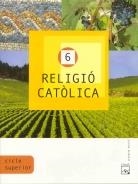 RELIGIÓ CATÒLICA 6. PROJECTE ENCAIX.PRIMARIA CICLE SUPERIOR.LLIBRE | 9788421833773 | FABREGAT TORRENTS, LLUÍS