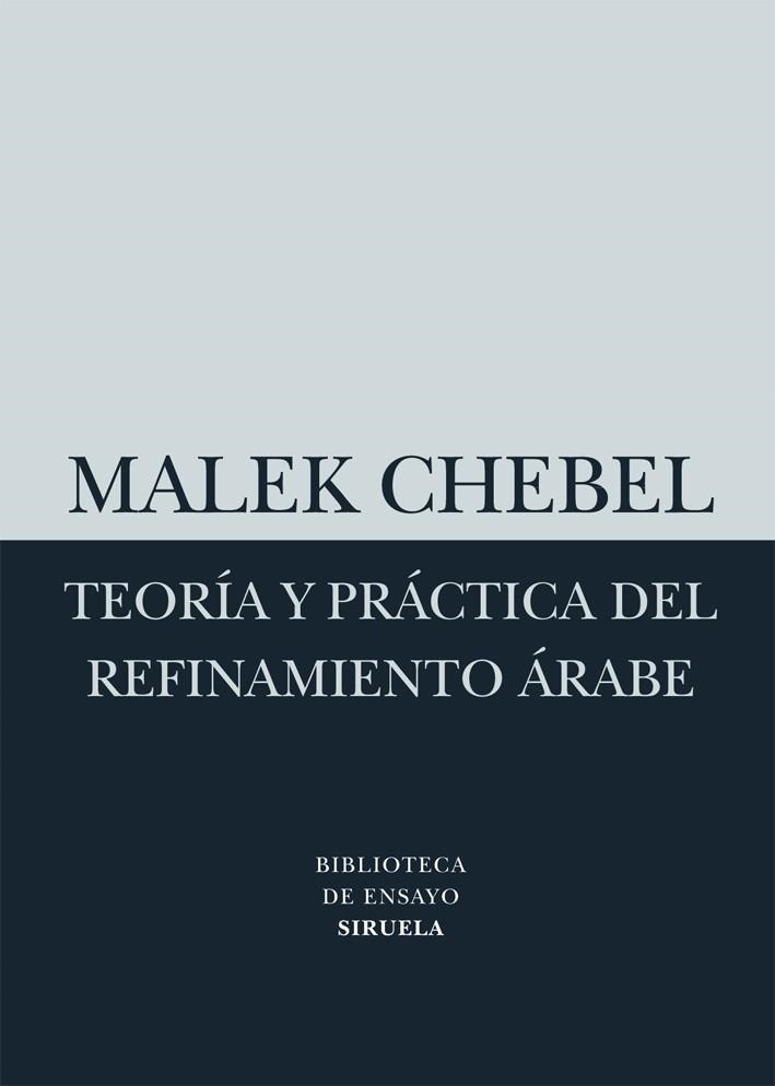 TEORÍA Y PRÁCTICA DEL REFINAMIENTO ÁRABE | 9788498414523 | CHEBEL, MALEK