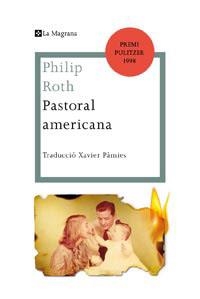 PASTORAL AMERICANA | 9788482649955 | ROTH , PHILIP