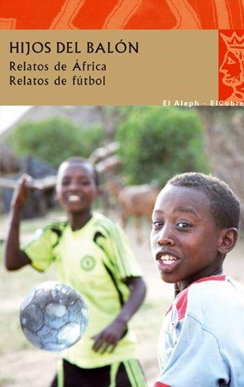 HIJOS DEL BALÓN | 9788476699737 | DIVERSOS AUTORS