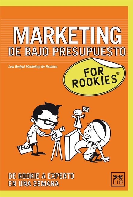 MARKETING DE BAJO PRESUPUESTO FOR ROOKIES | 9788483561225