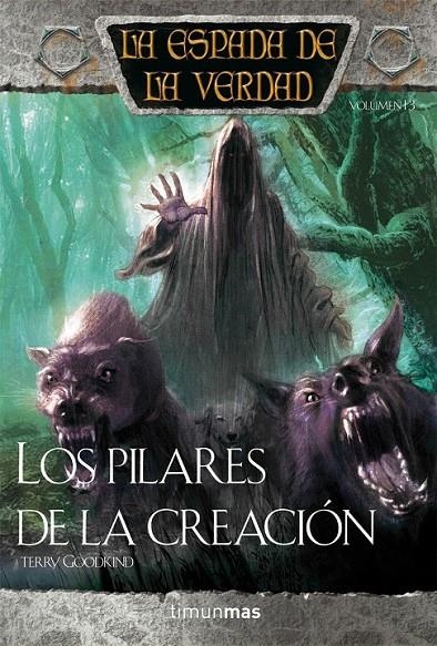 LOS PILARES DE LA CREACIÓN | 9788448036904 | TERRY GOODKIND