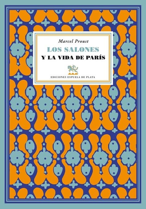 LOS SALONES Y LA VIDA DE PARÍS | 9788415177258 | PROUST, MARCEL (1871-1922)