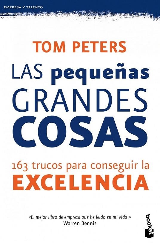 LAS PEQUEÑAS GRANDES COSAS | 9788423428618 | TOM PETERS