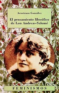 EL PENSAMIENTO FILOSÓFICO DE LOU ANDREAS-SALOMÉ | 9788437615288 | GONZÁLEZ, ARANTZAZU