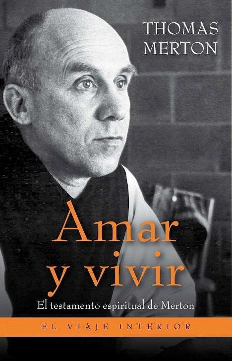 AMAR Y VIVIR | 9788497545754 | THOMAS MERTON