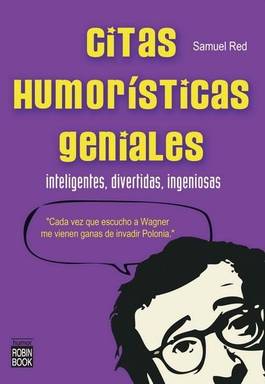 CITAS HUMORÍSTICAS GENIALES | 9788499171326 | RED, SAMUEL