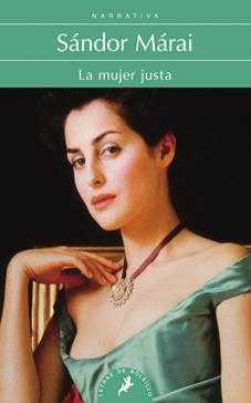 MUJER JUSTA, LA | 9788498383683 | MÁRAI, SÁNDOR