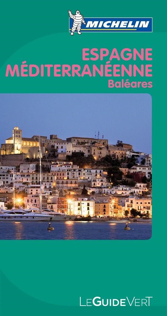 LE GUIDE VERT ESPAGNE MÉDITERRANÉENNE | 9782067154209 | VARIOS AUTORES