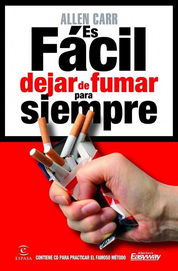 ES FÁCIL DEJAR DE FUMAR PARA SIEMPRE | 9788467039108 | ALLEN CARR