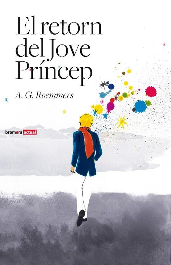 EL RETORN DEL JOVE PRÍNCEP | 9788498247824 | ROEMMERS, A.G.