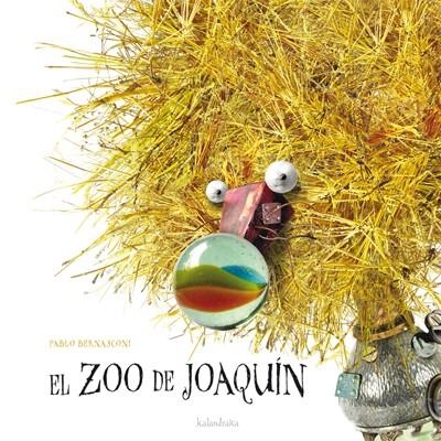 EL ZOO DE JOAQUÍN | 9788496388369 | BERNASCONI, PABLO