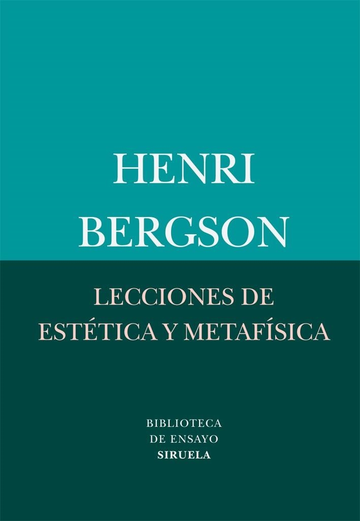 LECCIONES DE ESTÉTICA Y METAFÍSICA | 9788498416411 | BERGSON, HENRI