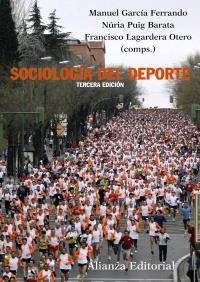 SOCIOLOGÍA DEL DEPORTE | 9788420682792 | GARCÍA FERRANDO, MANUEL/LAGARDERA OTERO, FRANCISCO/PUIG BARATA, NURIA