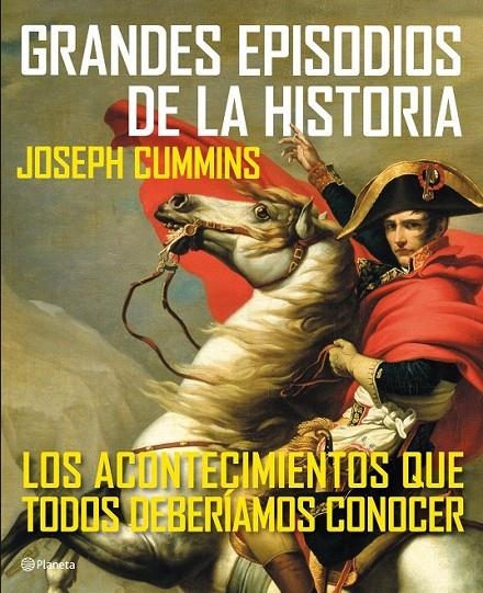 GRANDES EPISODIOS DE LA HISTORIA | 9788408111658 | JOSEPH CUMMINS