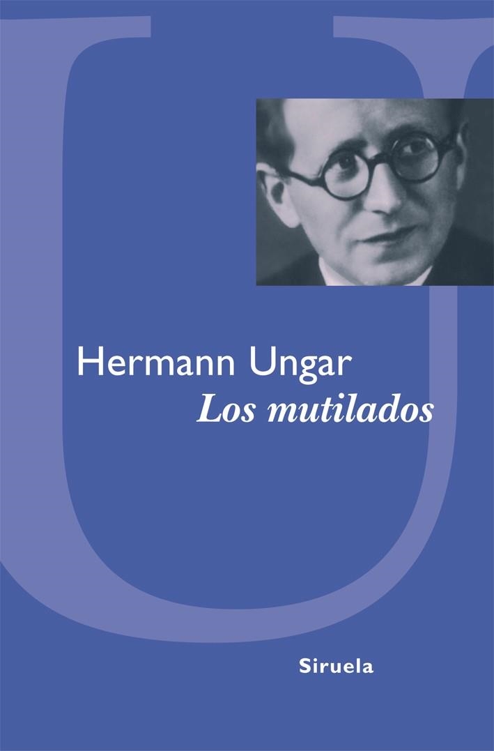 LOS MUTILADOS | 9788498415896 | UNGAR, HERMANN