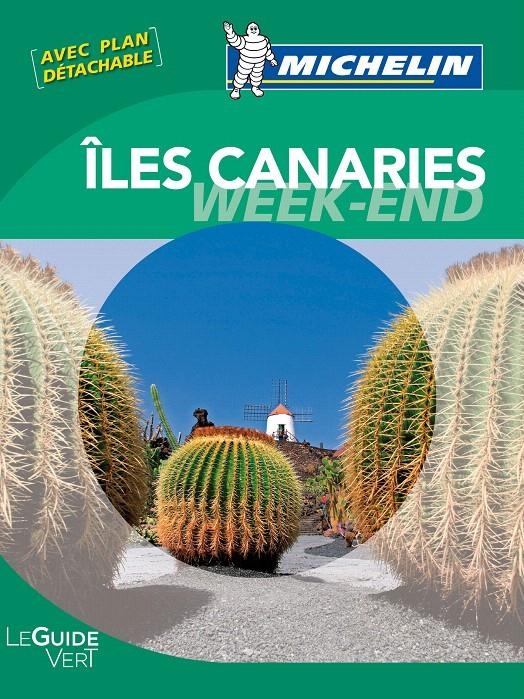 LE GUIDE VERT WEEK-END ÎLES CANARIES | 9782067165717 | VARIOS AUTORES