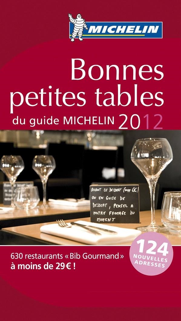 GUIDE BONNES PETITES TABLES DU GUIDE MICHELIN FRANCE 2012 | 9782067169463 | VARIOS AUTORES