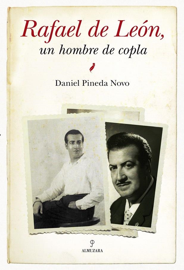 RAFAEL DE LEÓN, UN HOMBRE DE COPLA | 9788415338222 | PINEDA NOVO, DANIEL