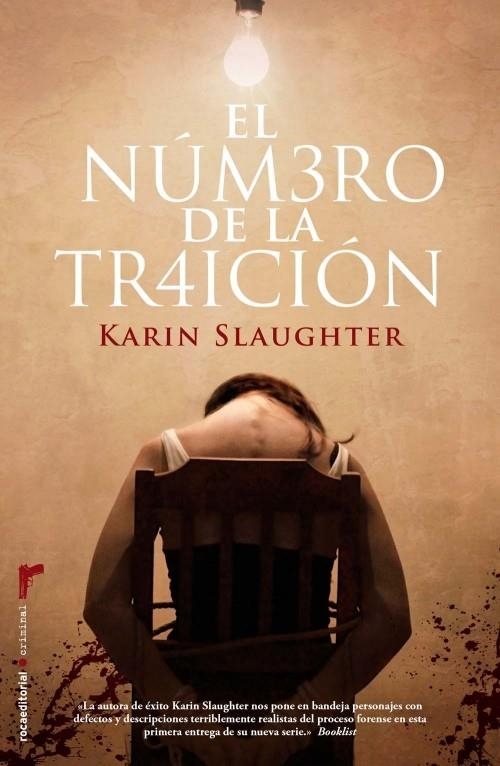 EL NÚMERO DE LA TRAICIÓN | 9788499183978 | SLAUGHTER, KARIN