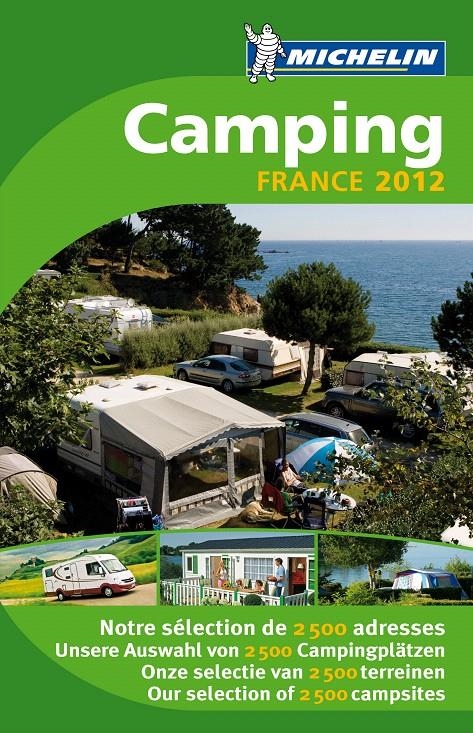 GUIDE CAMPING FRANCE 2012 | 9782067169340 | VARIOS AUTORES