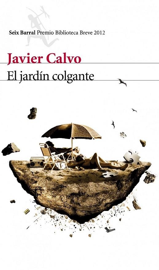 EL JARDÍN COLGANTE | 9788432209581 | JAVIER CALVO