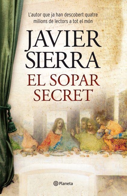 EL SOPAR SECRET | 9788497082365 | JAVIER SIERRA