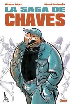 LA SAGA DE CHAVES 1 | 9788484496540 | FONTDEVILA, MANEL/LÓPEZ, ALFONS