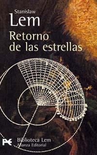 RETORNO DE LAS ESTRELLAS | 9788420658919 | LEM, STANISLAW