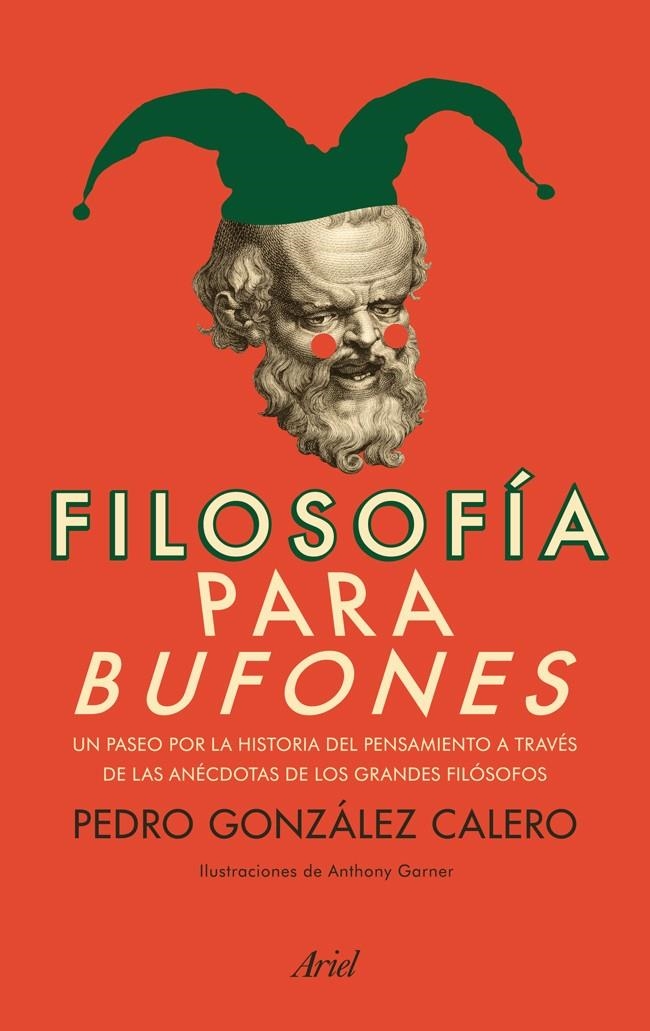 FILOSOFÍA PARA BUFONES | 9788434400344 | PEDRO GONZÁLEZ CALERO